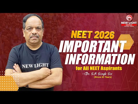 🔥 Important Information for all NEET Aspirants 🔥 NEW LIGHT | YOUTUBE LECTURE PLANNER #NEET_2026