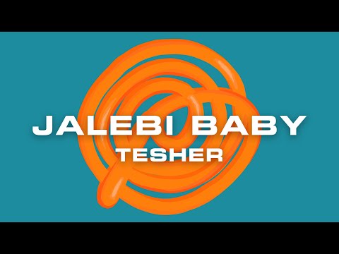Tesher - Jalebi Baby (Original Version) (Official Lyric Video)
