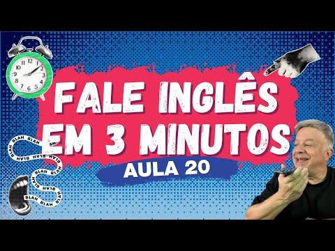 Único jeito de conseguir falar Inglês [Aula 20]
