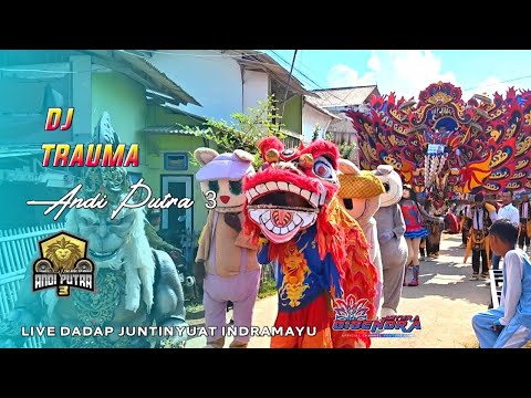 Andi Putra 3 | DJ Trauma / Kicau Mania | Depok Lion Parade | Live Dadap Juntinyuat Indramayu