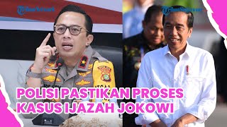 Polda Metro Komitmen Tuntaskan Kasus Tudingan Ijazah Palsu Jokowi!