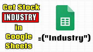 How to get a Stocks Industry in Google Sheets!
