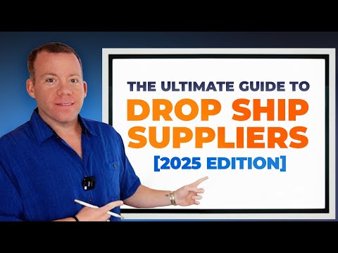 Ultimate Guide To Drop Ship Suppliers For 2025 🔥