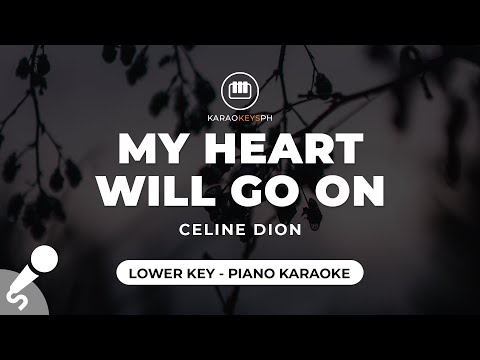 My Heart Will Go On – Celine Dion (Lower Key – Piano Karaoke)