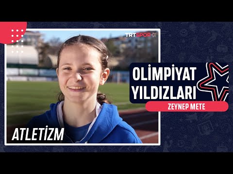 🏃🏻‍♀️ Zeynep Mete - Atletizm | Olimpiyat Yıldızları