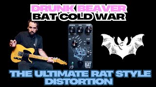 Drunk Beaver Bat Cold War Pedal Review – The Ultimate RAT-Style Distortion Upgrade