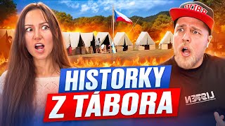 VAŠE NEJŠÍLENĚJŠÍ HISTORKY Z TÁBORA @theresablueberrycz