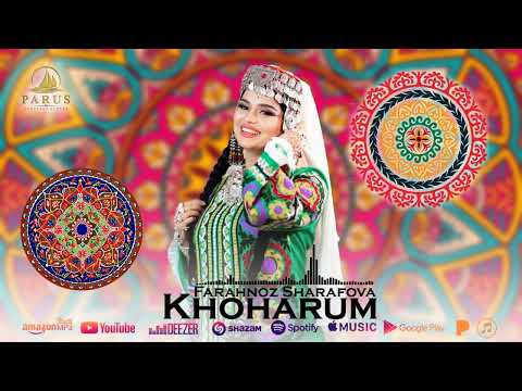 Farahnoz Sharafova - Khoharum 2024 ( audio version)