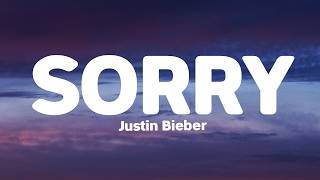 Justin Bieber - Sorry (Lyrics)