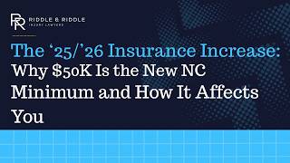 The '25/'26 Insurance Increase: Why $50,000 Is the New North Carolina Minimum and How It Affects You