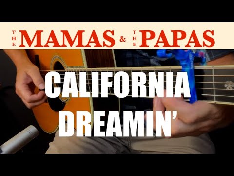 California Dreamin' (The Mamas & The Papas) Fingerstyle Guitar