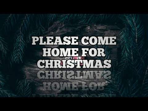 TEDDY SWIMS - PLEASE COME HOME FOR CHRISTMAS