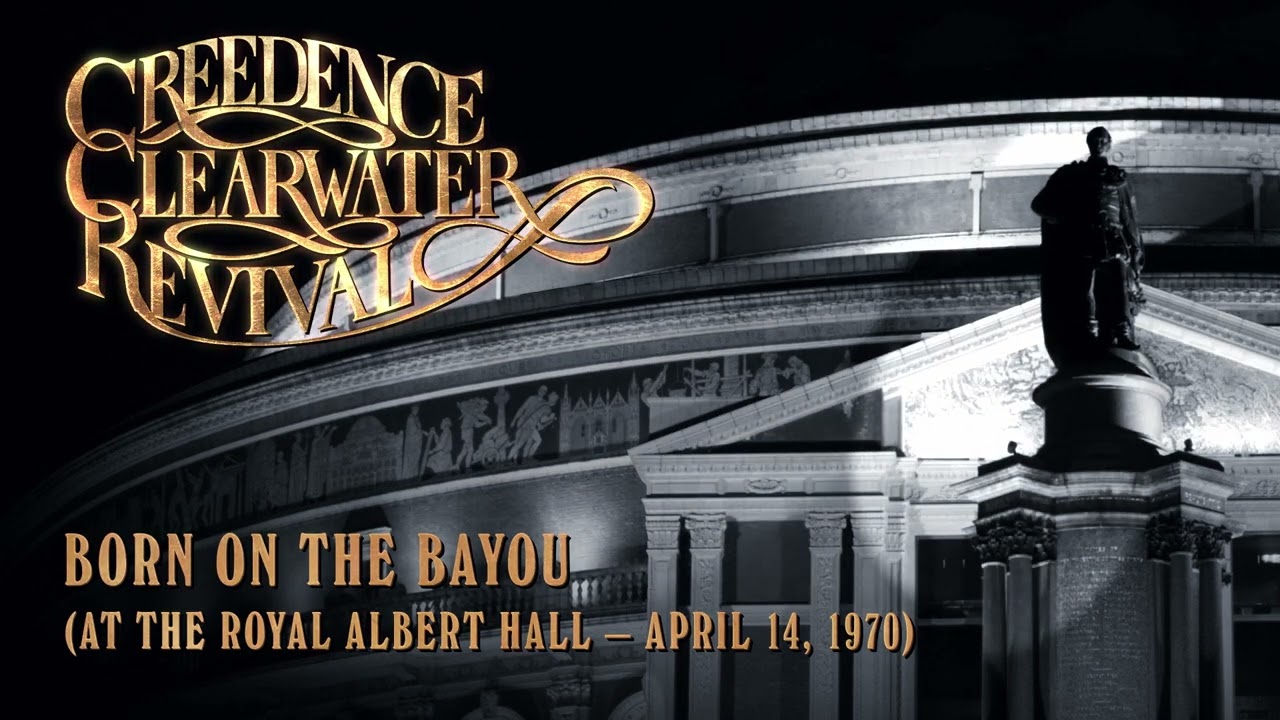 Creedence Clearwater Revival – Born On The Bayou (at the Royal Albert Hall) (Official Audio)