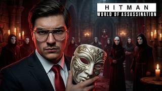 TARİKATA SIZDIK - HITMAN WORLD OF ASSASSINATION - Bölüm 13