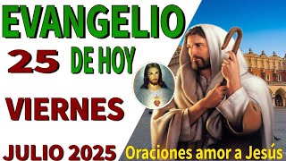 Evangelio de hoy viernes 25 de julio de 2025
