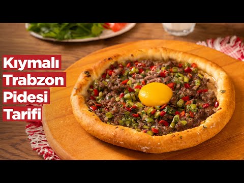 BAYRAMDA BU PİDE KAÇMAZ: KIYMALI TRABZON PİDESİ TARİFİ