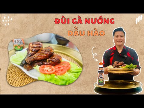 🍗 ĐÙI GÀ NƯỚNG DẦU HÀO - MÓN ĂN DỄ LÀM, NGON MIỆNG NGÀY TẾT 🍗 | Cùng Cháu Vào Bếp