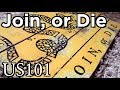 US 101: Join or Die - A Historical Perspective
