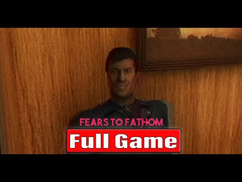 Fears to Fathom Episode 2 Gameplay Walkthrough FULL GAME 4K 60FPS