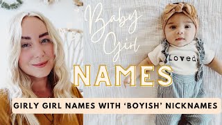 Whimsical Girly Baby Names With Boyish Nicknames  -  SJ STRUM