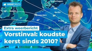 Vorstinval: koudste kerst in zeker 15 jaar? | Extra Weerbericht
