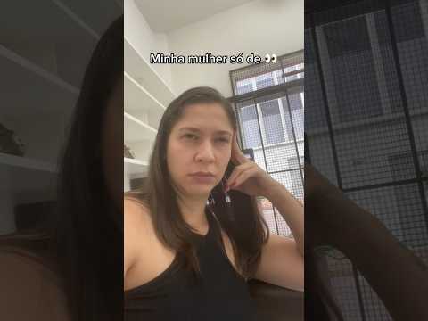 SUA ESPOSA NÃO SENTE CIÚMES?! Olha aí minha situação 😅😅😅😅😂🚨🚨🚨