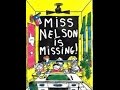 Exploring the Adventures of Miss Nelson