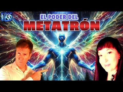 "CONOZCO EL PODER DEL METATRÓN" - EXPERTA NOS LO CUENTA