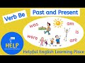 Exploring the Verb Be: Past and Present Tenses with Personal Pronouns