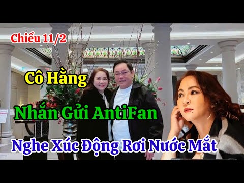 Chiều 11/2 Cô Hằng Nhắn Gửi Những Ai Đang Xúc Phạm Mình Nghe Rơi Nước Mắt