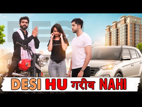 AUKAAT | Desi Hu Garib Nahi | Waqt Sabka Badalta Hai | thukra ke mera pyar |Prem Yadav |