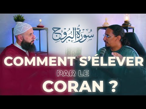 Comment s'élever par le Coran ? [Partie 2] - avec @HatimAl-Maliki