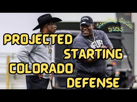 🔥DEION SANDERS Colorado Projected Defensive Starters For 2024 Season