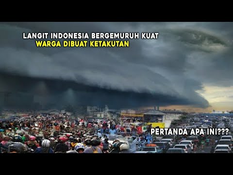 LANGIT INDONESIA KEMBALI BERGEMURUH!! KEMUNCULAN FENOMENA AWAN TSUNAMI HEBOHKAN WARGA