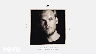 Avicii  Fades Away