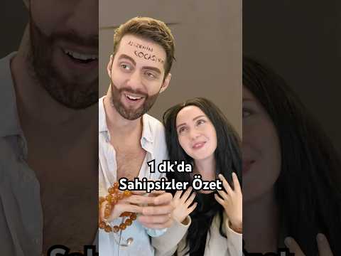Sahipsizler dizi 1 dk özet! #sahipsizler #keşfet #komedi #keşfetteyiz #parodi #fragman #hazalsubaşı