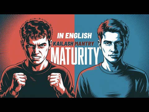 45 Test of Maturity (English) I Insights with Dr. Kailash Mantry