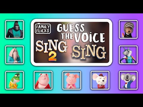 Guess The Voice ULTIMATE Quiz! | Sing (2016) & Sing 2 (2021) | Family Flicks