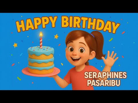 SELAMAT ULANG TAHUN - Seraphine Pasaribu