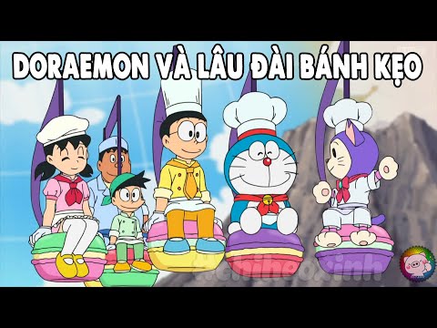 Review Doraemon - Doraemon Và Lâu Đài Bánh Kẹo | #CHIHEOXINH | #1245