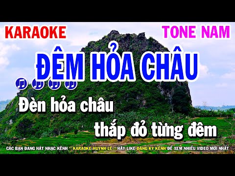 Karaoke Đêm Hỏa Châu – Trường Vũ ( Tone Nam Am ) Huỳnh Lê