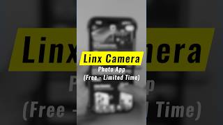 Linx Camera App 🚀 Photo Shoot App | Camera Effects - Free #iPhone App