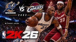 Rookie LeBron vs Michael Jordan! Cavaliers vs Wizards (2003 Season) | NBA 2K26 Simulation