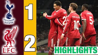 Tottenham Hotspur vs Liverpool (1-2) | All Goals & Extended Highlights | Premier League