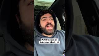 POV fluchen😅 #kinder #serdarkaribik #auto #lustig #eltern