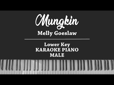 Mungkin (MALE KARAOKE PIANO COVER) Melly Goeslaw