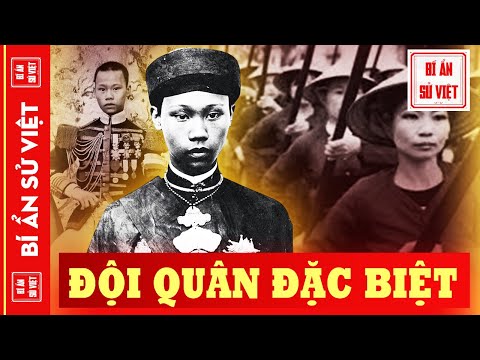 Chuyện Vua Thành Thái Bí Mật Huấn Luyện Đội Nữ Binh Chống Pháp | BÍ ẨN SỬ VIỆT