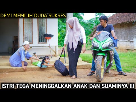 ISTRI T3GA M3N1N99ALK4N 4NAK & SUAMI, DEMI MEMILIH DUDA SUKSES !! FILM INSPIRASI