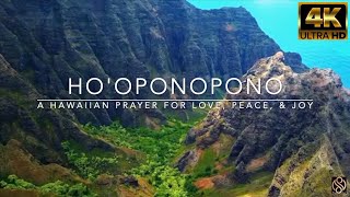 Ho'oponopono - A Hawaiian Prayer for Love, Peace, and Joy