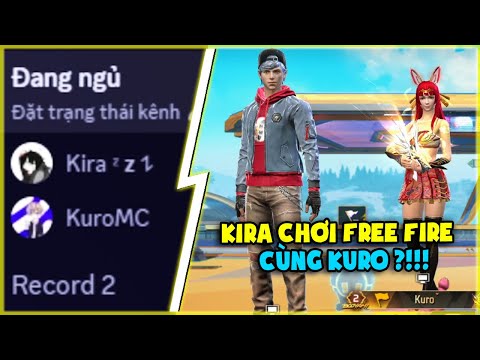 KiraMC Lần Đầu Chơi Free Fire Cùng KuroMC, Bất Ngờ Chưa ?!